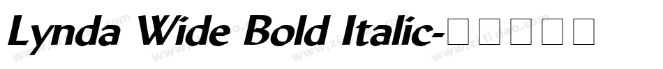 Lynda Wide Bold Italic字体转换